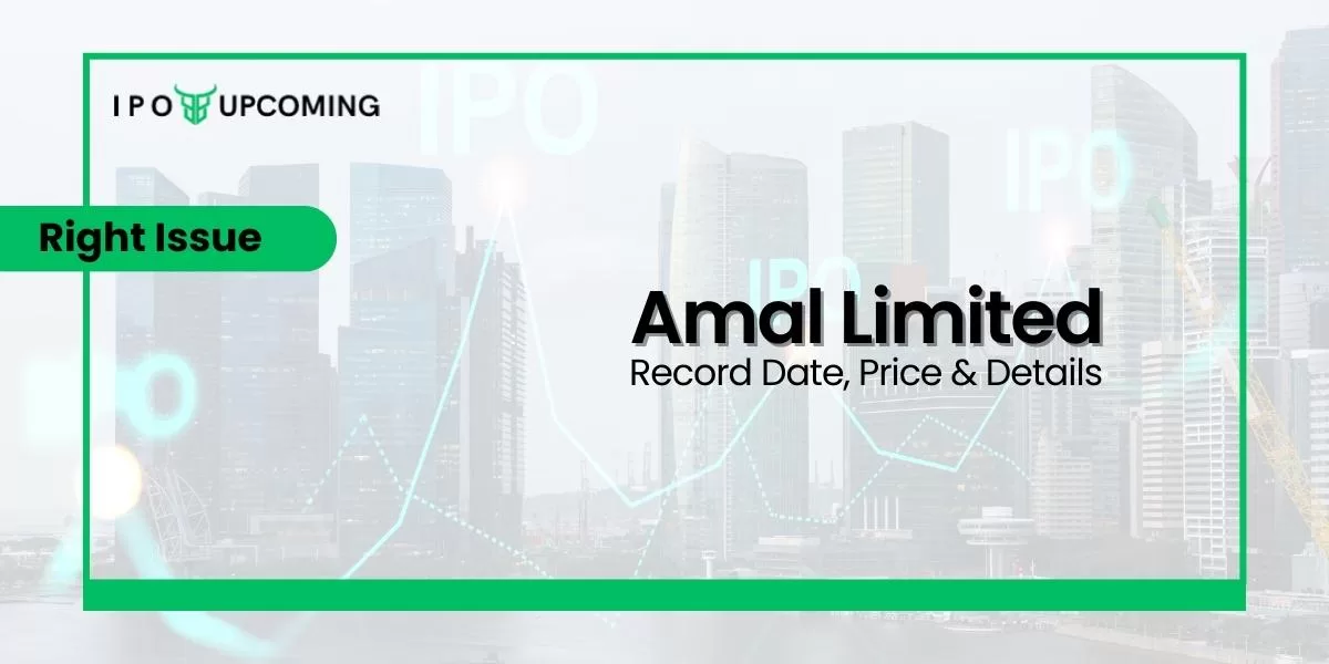 Amal Limited Price, Date & Allotment