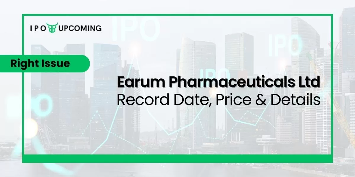 Earum Pharmaceuticals Ltd Right Issue Record Date, Price & Details