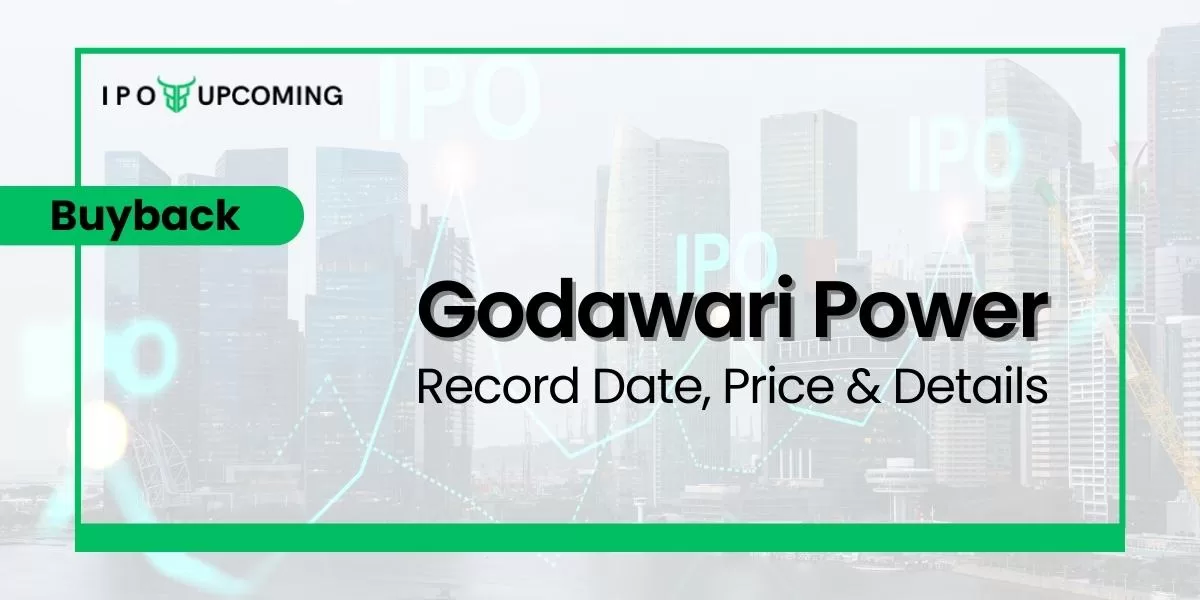 Godawari Power Buyback 2023 Record Date, Price & Details