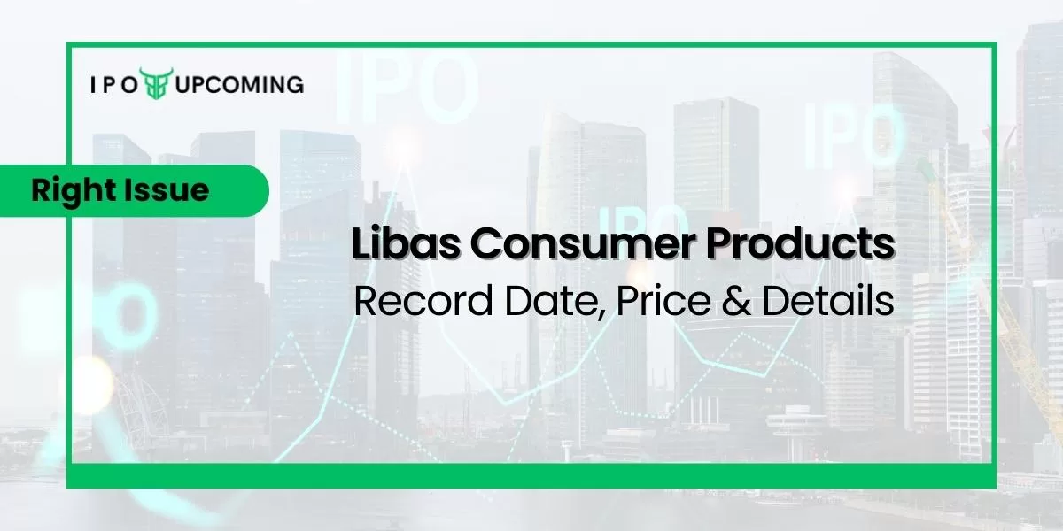 Libas Consumer Products IPO Rights Issue 2022, Price, Ratio & Allotment