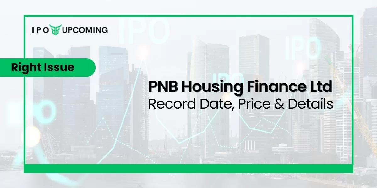 PNB Housing Finance Limited Record Date, Price & Details