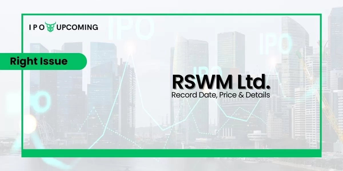 RSWM Ltd. Right Issue Record Date, Price & Details