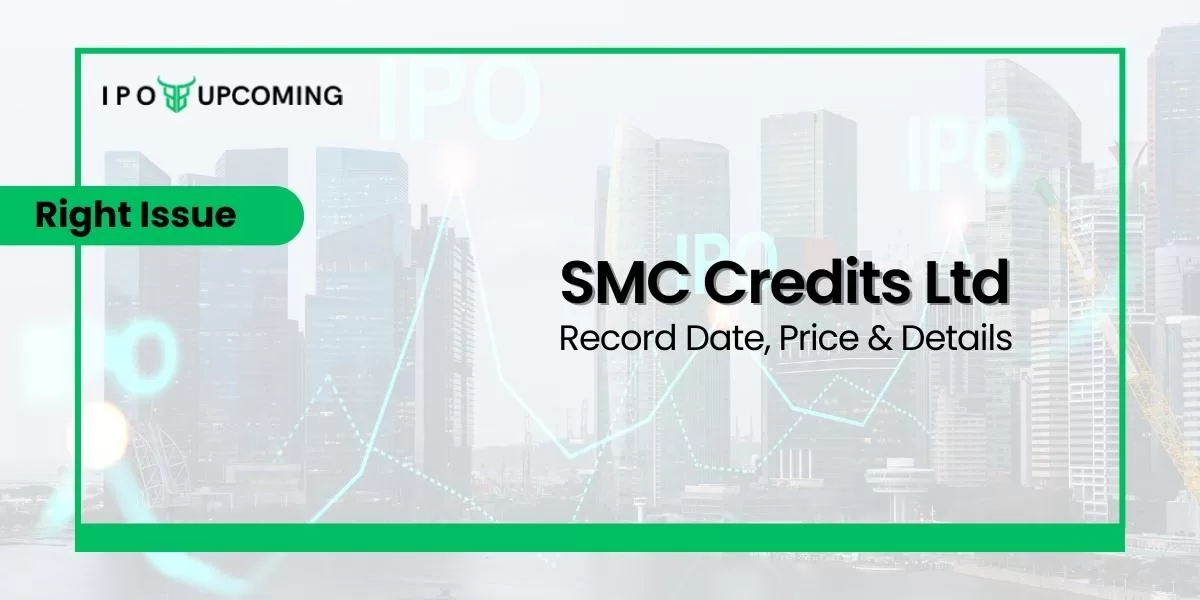 SMC Credits Ltd Date, Review, Allotment & Price