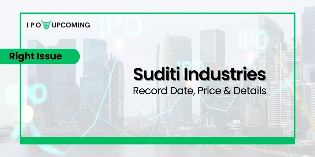 Suditi Industries Right Issue Record date, Price & Details