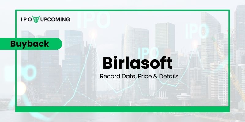 Birlasoft Buyback 2022 Record Date, Price & Ratio Details