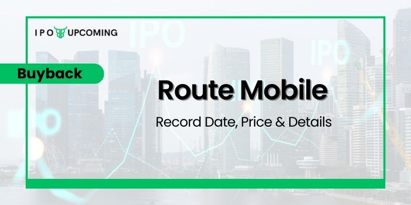 Route Mobile Buyback 2022 Record Date, Price & Ratio Details