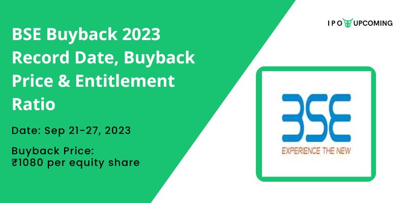 BSE Buyback 2023 Record Date, Buyback Price & Entitlement Ratio