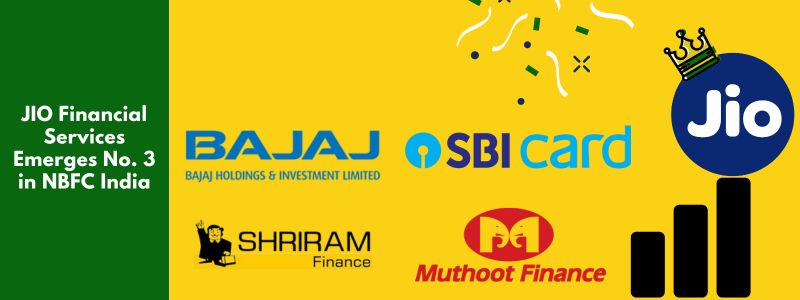 JIO Financial Services Emerges No. 3 in NBFC India