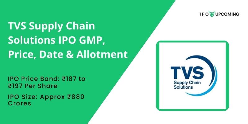 TVS Supply Chain Solutions IPO GMP, Price, Date & Allotment