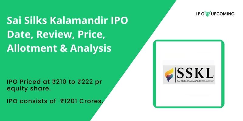 Sai Silks Kalamandir IPO Date, Review, Price, Allotment & Analysis