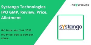 Systango Technologies IPO GMP, Review, Price, Allotment