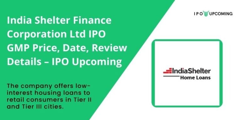 India Shelter Finance Corporation Ltd IPO