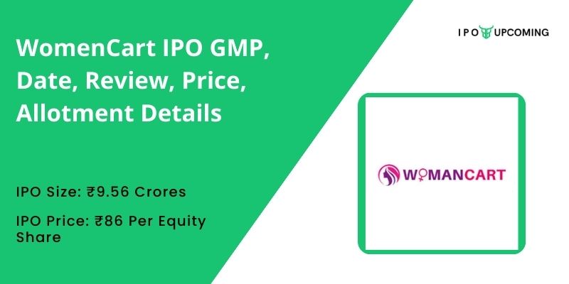 WomenCart IPO GMP, Date, Review, Price, Allotment Details