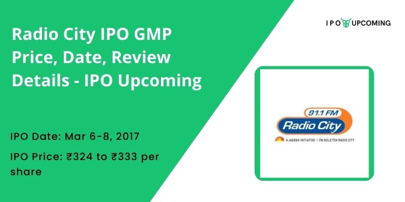 Radio City IPO GMP Price, Date, Review Details - IPO Upcoming