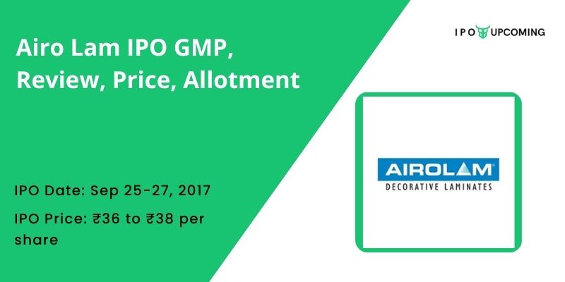 Airo Lam IPO GMP, Review, Price, Allotment