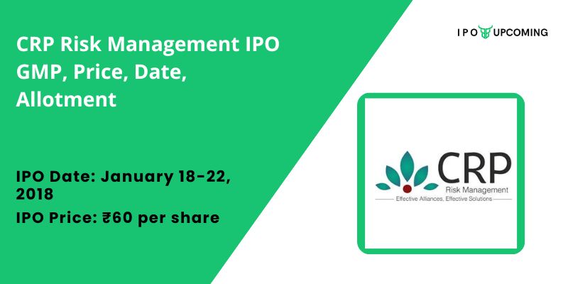 CRP Risk Management IPO GMP, Price, Date, Allotment