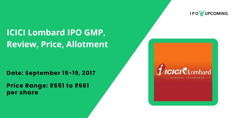 ICICI Lombard IPO GMP, Review, Price, Allotment