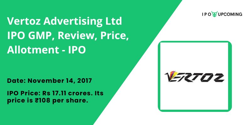 Vertoz Advertising Ltd IPO GMP, Review, Price, Allotment
