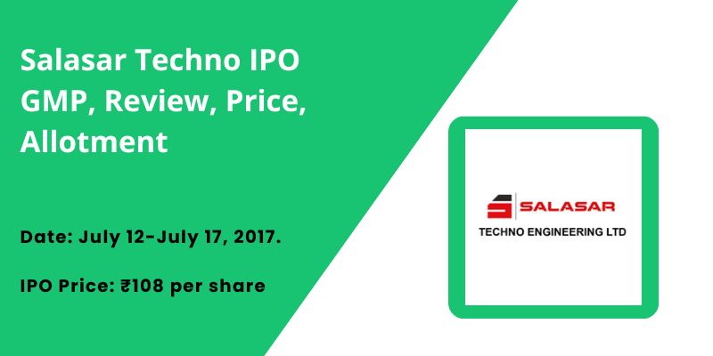 Salasar Techno IPO GMP, Review, Price, Allotment