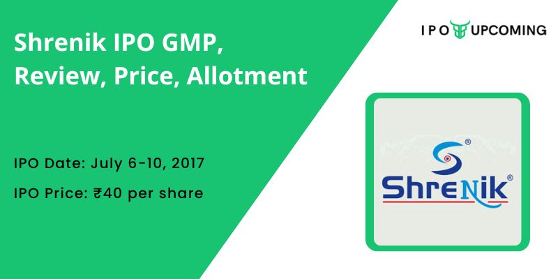 Shrenik IPO GMP, Review, Price, Allotment