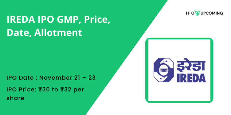 IREDA IPO GMP, Price, Date, Allotment