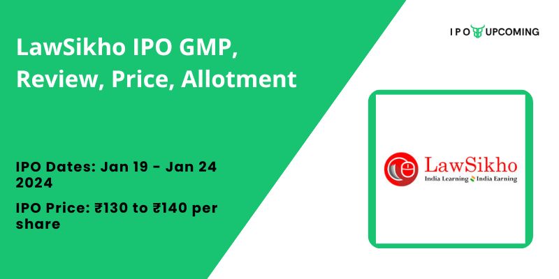 LawSikho IPO GMP, Review, Price, Allotment