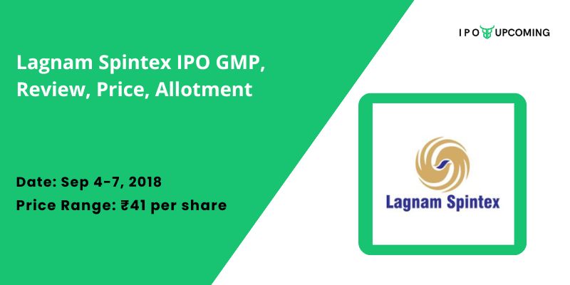 Lagnam Spintex IPO GMP, Review, Price, Allotment