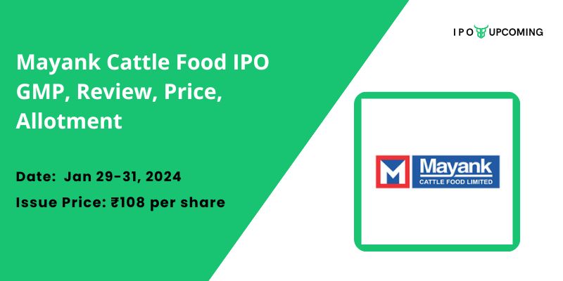 Mayank Cattle Food IPO GMP