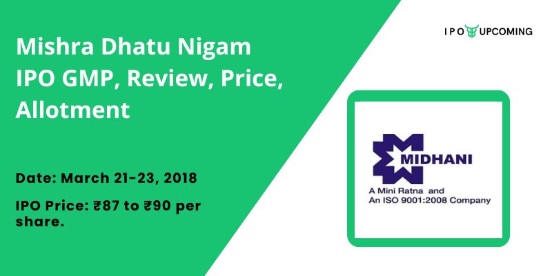 Mishra Dhatu Nigam IPO GMP, Review, Price, Allotment
