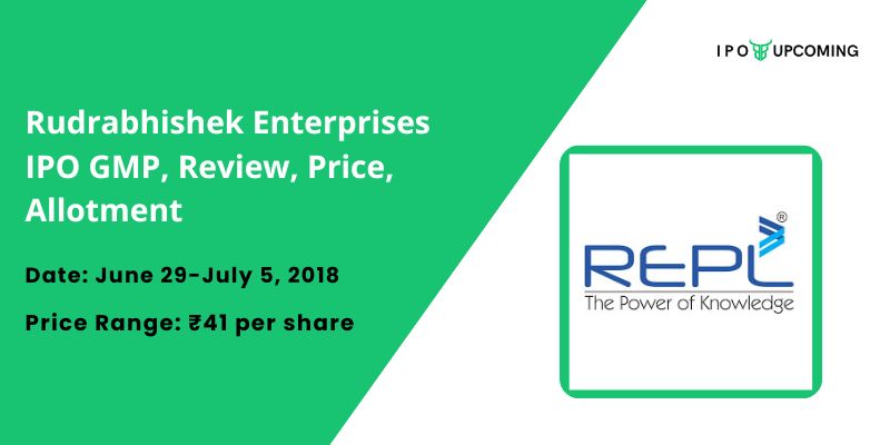 Rudrabhishek Enterprises IPO GMP, Review, Price, Allotment
