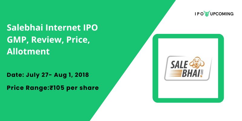 Salebhai Internet IPO GMP, Review, Price, Allotment
