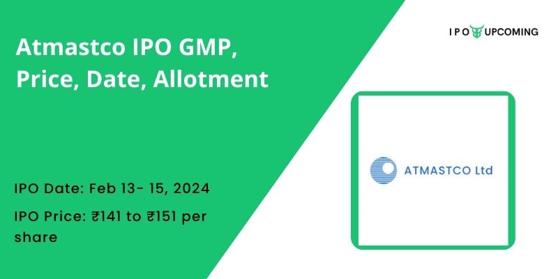 Atmastco Limited IPO GMP, Review, Price, Allotment