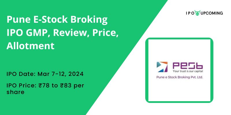 Pune E-Stock Broking IPO GMP, Review, Price, Allotment
