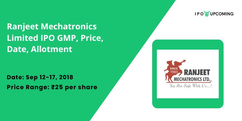 Ranjeet Mechatronics Limited IPO GMP, Price, Date, Allotment