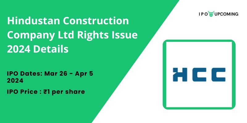 Hindustan Construction Company Ltd Rights Issue 2024 Details