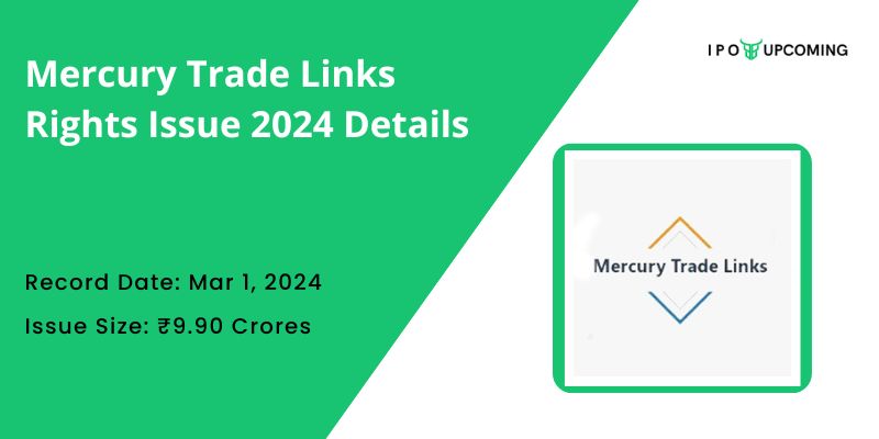 Mercury Trade Links Rights Issue 2024 Details