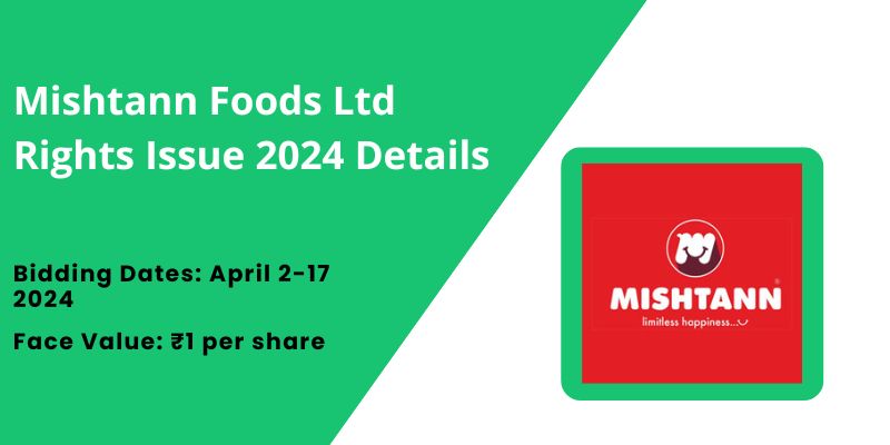 Mishtann Foods Ltd Rights Issue 2024 Details
