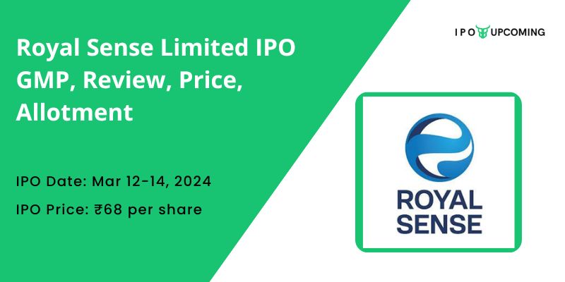 Royal Sense Limited IPO GMP, Review, Price, Allotment