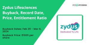 Zydus Lifesciences Buyback, Record Date, Price, Entitlement Ratio