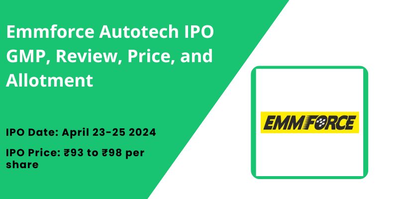 Emmforce Autotech IPO 1 day 21x se jyaada Book
