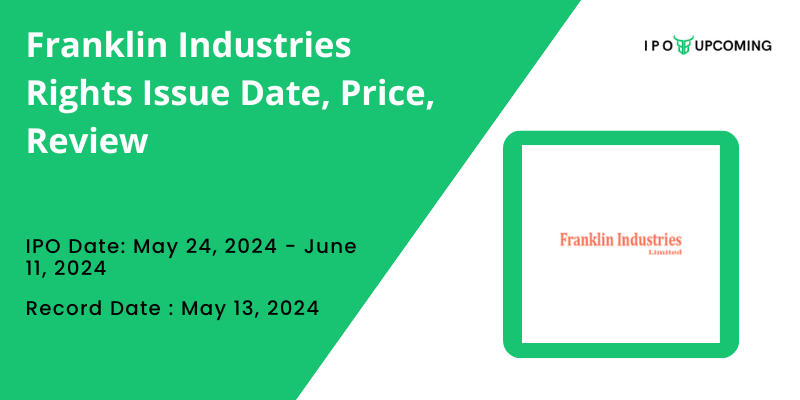 Franklin Industries Ltd Rights Issue 2024 Details