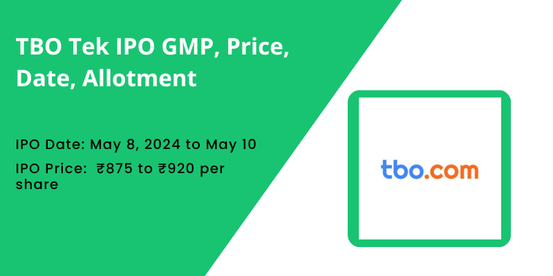 TBO Tek IPO GMP, Price, Date, Allotment