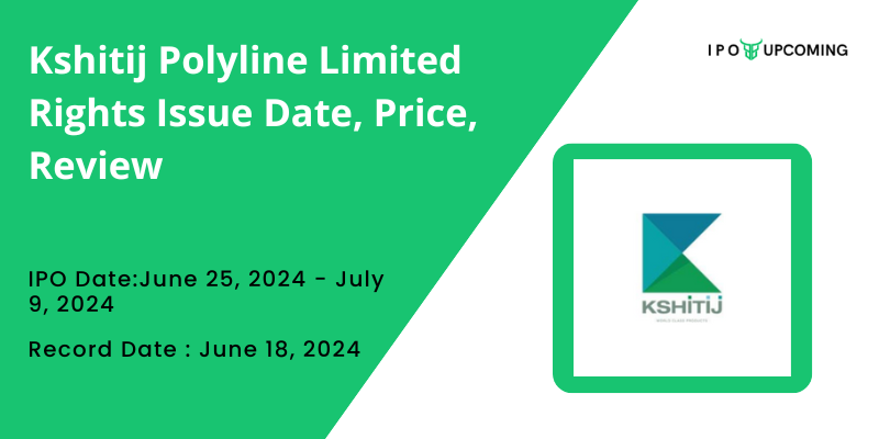 Kshitij Polyline Limited Rights Issue 2024 Details