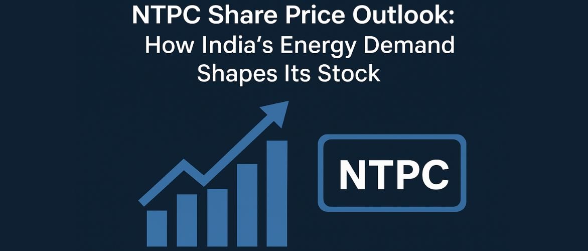 NTPC Share Price Outlook: How India’s Energy Demand Shapes Its Stock